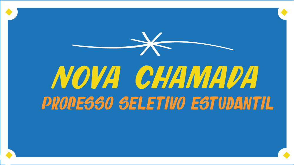 Capa da notícia: Nova chamada do processo seletivo
